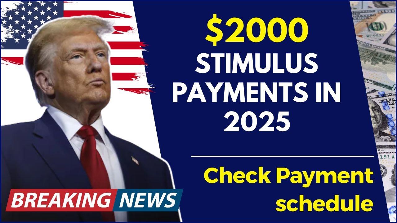 $2000 Stimulus Payments in 2025