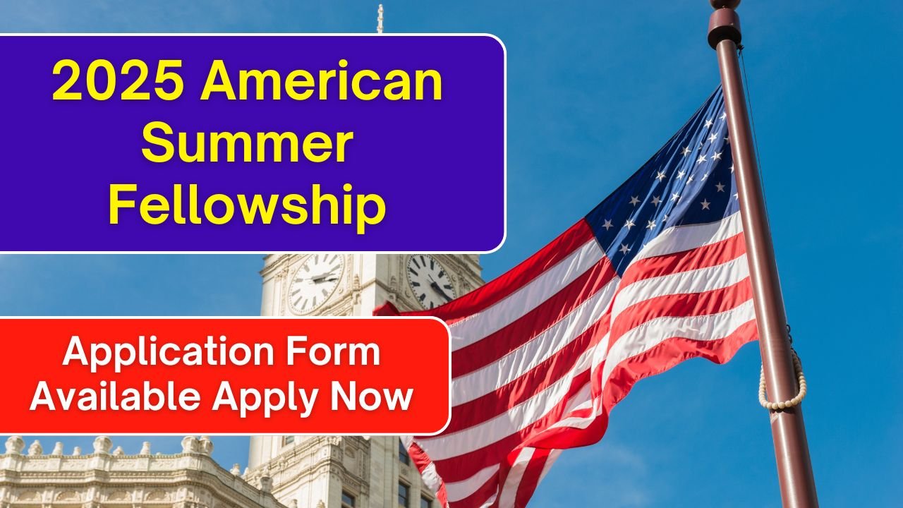 2025 American Summer Fellowship