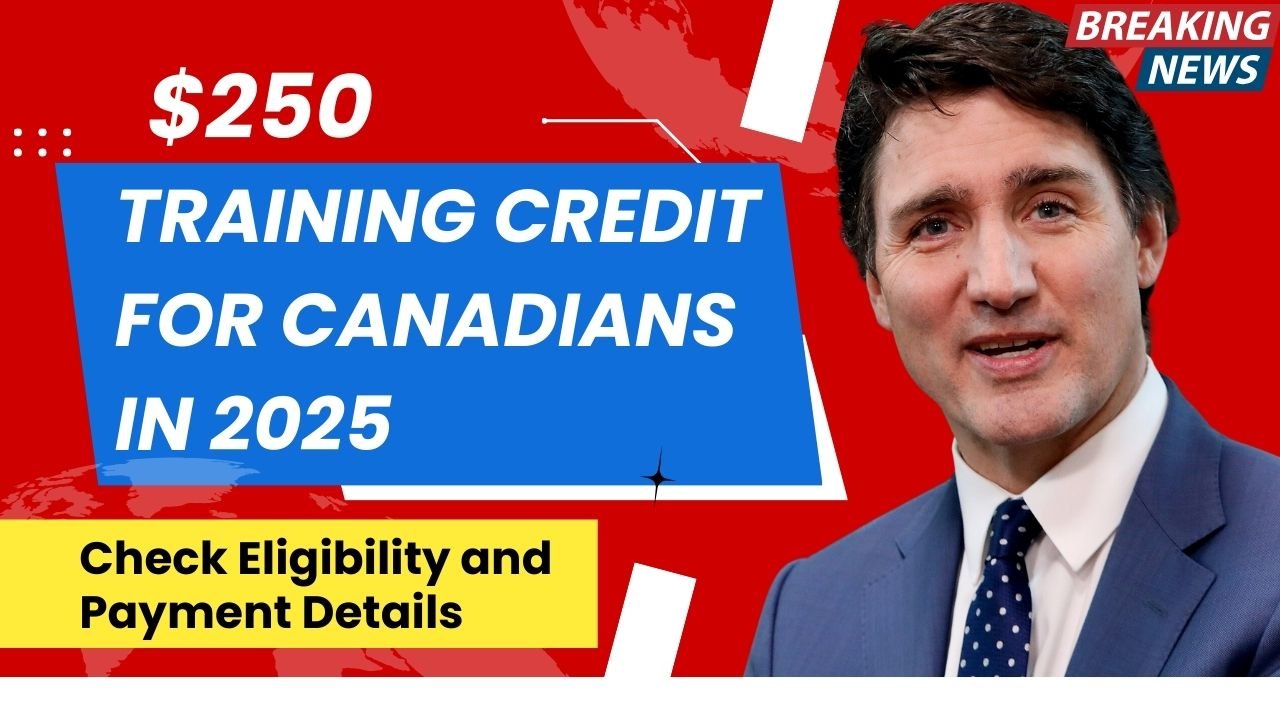 $250 Training Credit for Canadians in 2025