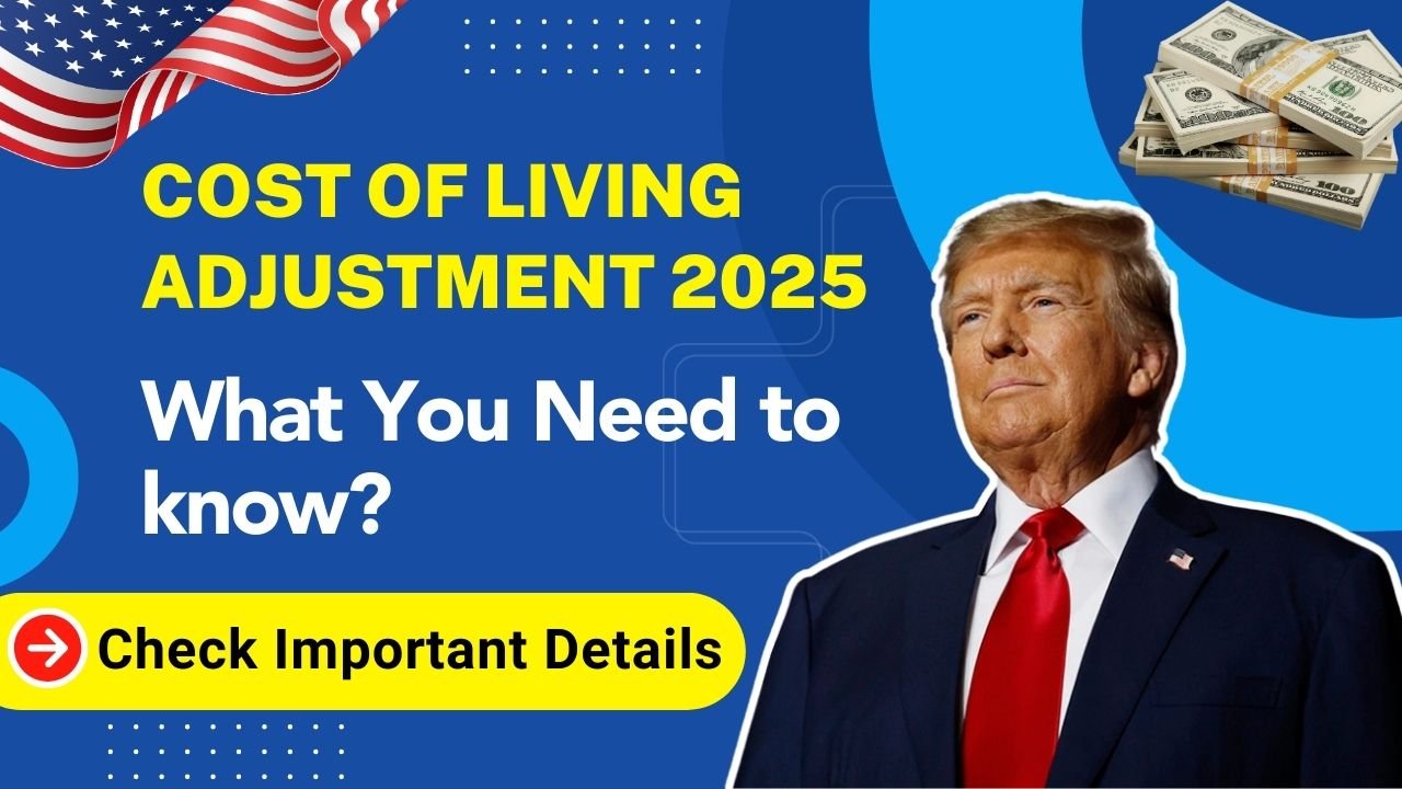 Cost of Living Adjustment 2025