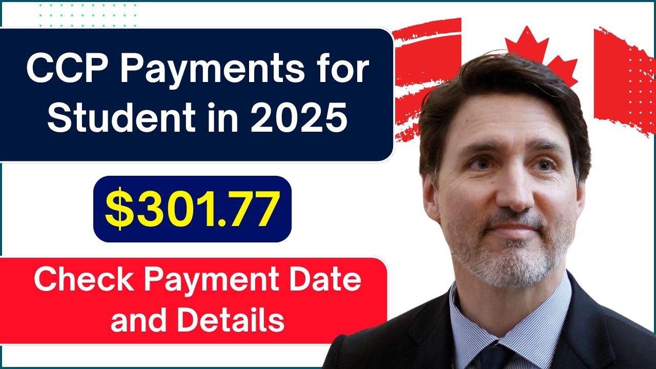 How to Check Your Eligibility for $301.77 CPP Payments for Students in 2025