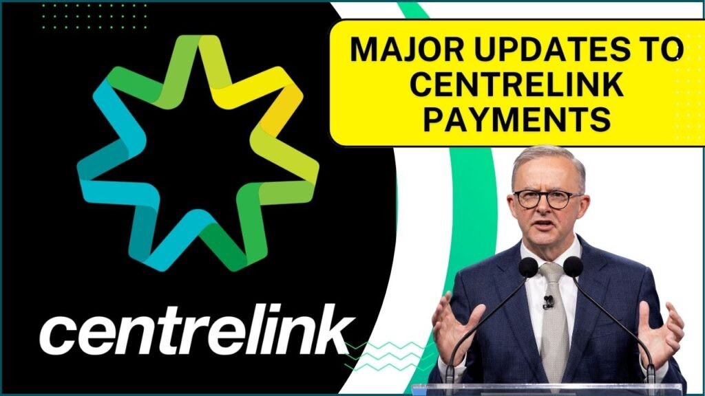 Major Updates to Centrelink Payments for Australians