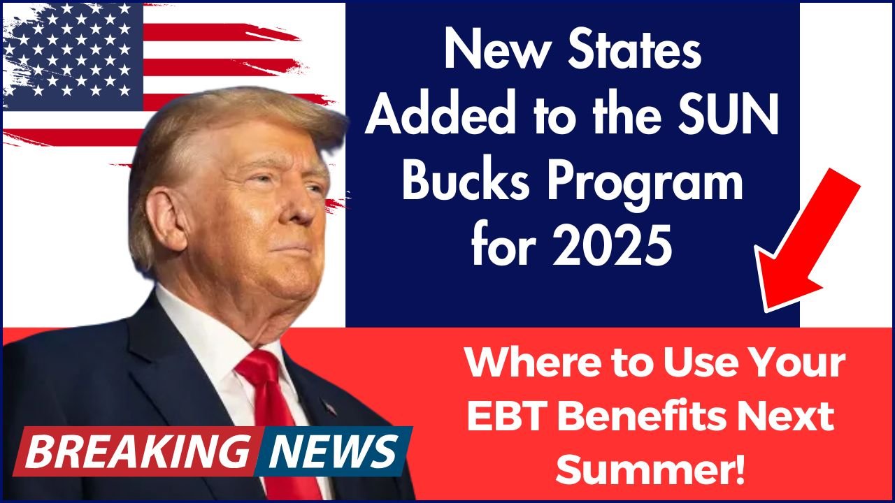 New States Added to the SUN Bucks Program for 2025