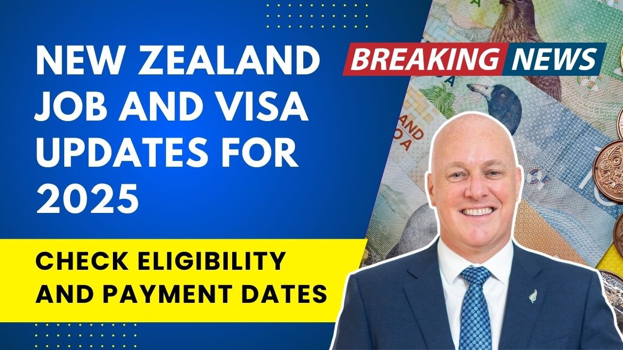 New Zealand Job and Visa Updates for 2025