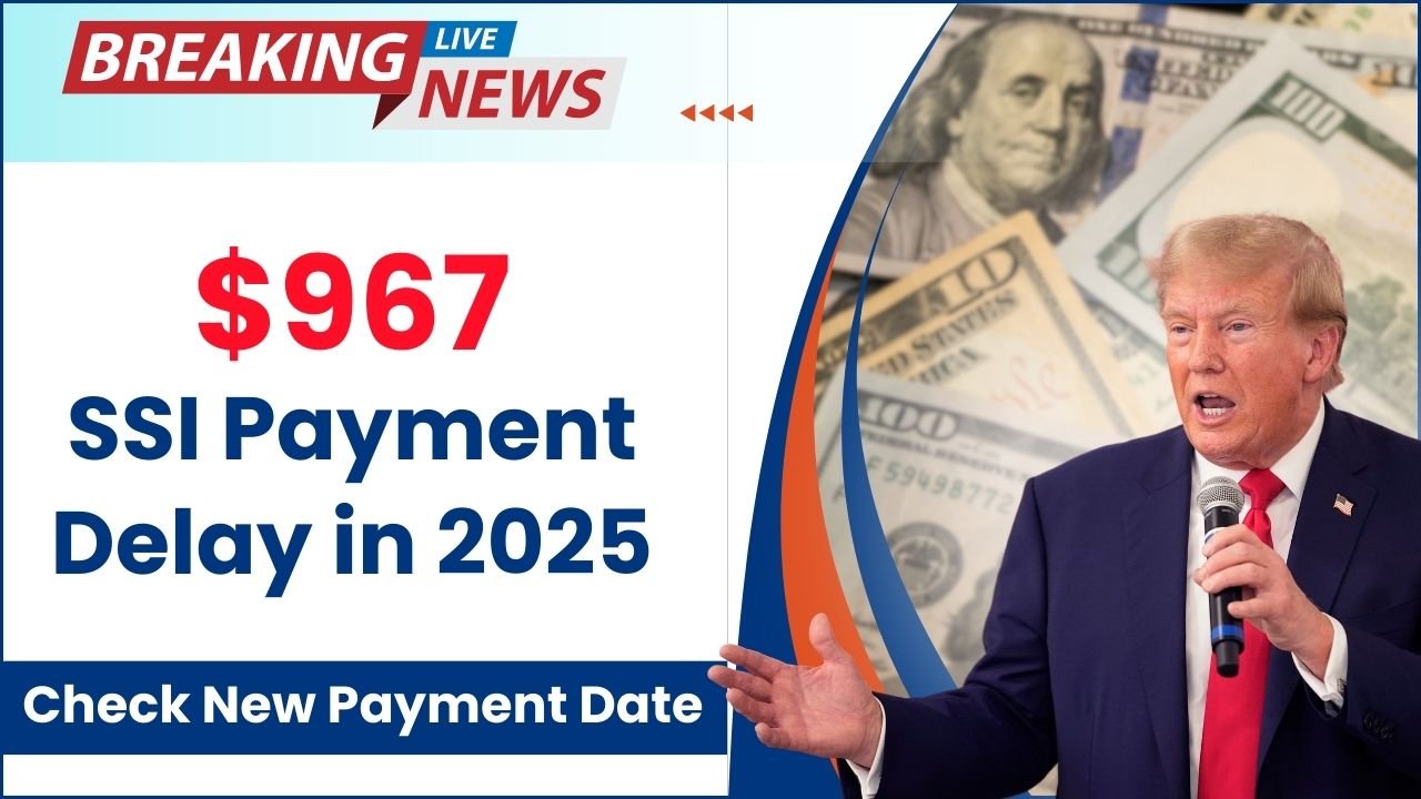 SSI Payment Delay in 2025