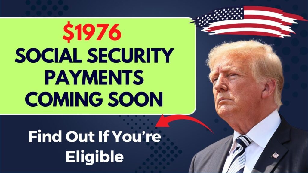 $1976 Social Security Payments Coming Soon