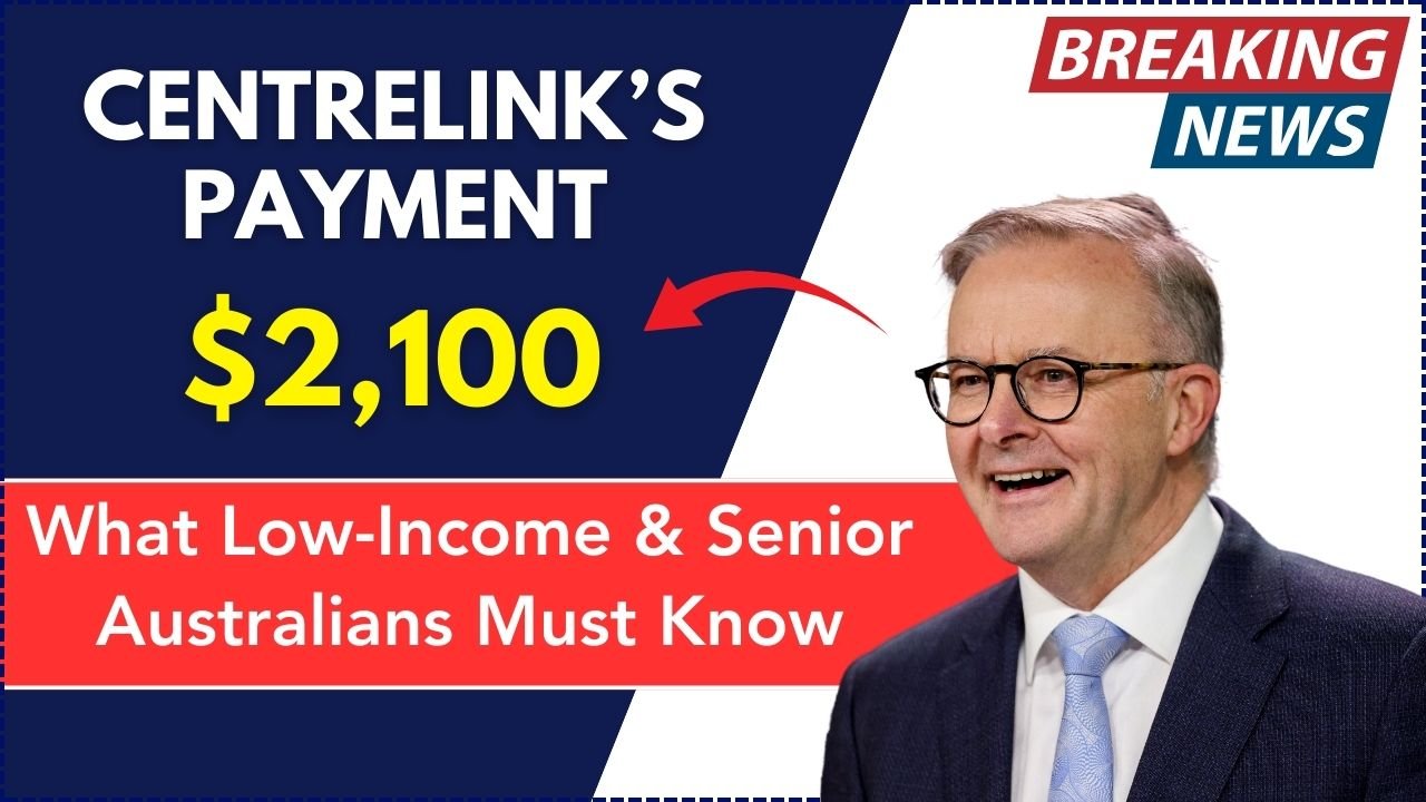 Centrelink $2100 Payment