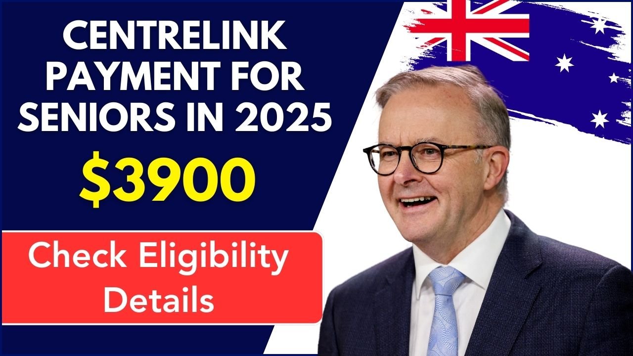 Centrelink $3900 Payment for Seniors in 2025